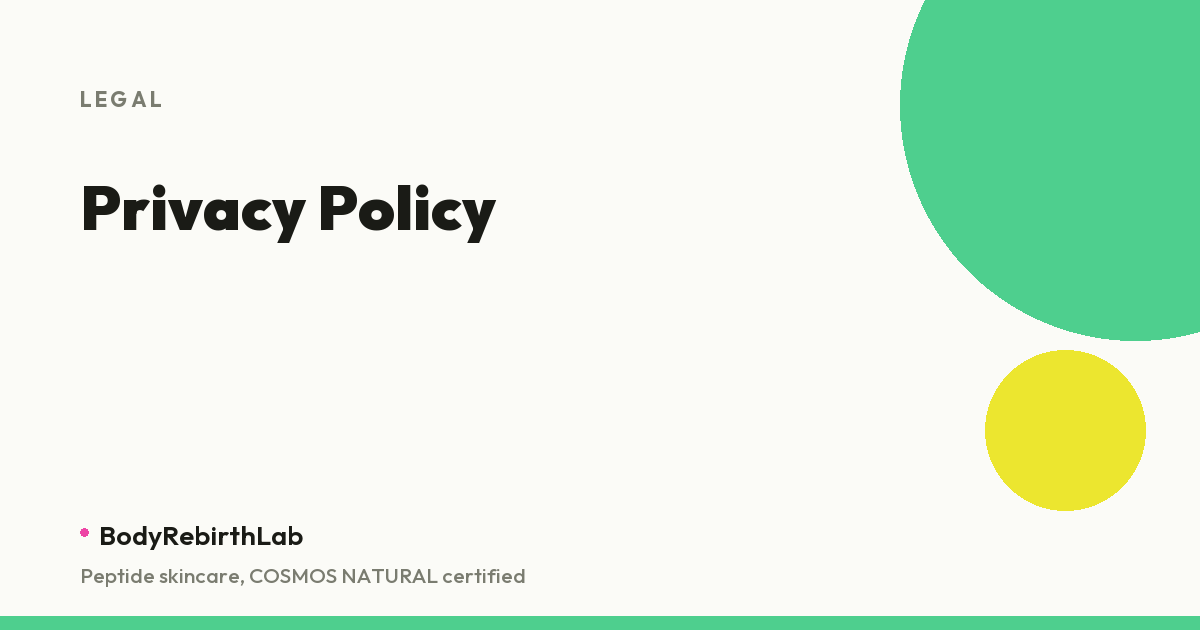 BodyRebirthLab Privacy Policy