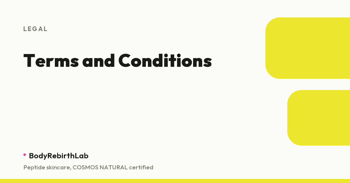 BodyRebirthLab Terms and Conditions